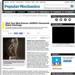 Start Your Mad Science: DARPA's Humanoid Robot Challenge