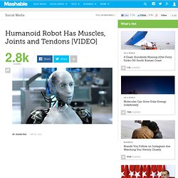 Humanoid Robot Has Muscles, Joints and Tendons