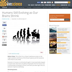 Humans Still Evolving as Our Brains Shrink