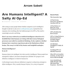 Are Humans Intelligent? A Salty AI Op-Ed – Arram Sabeti