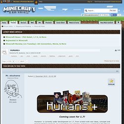 [MOD] Humans+ v0.9aa (BETA 1.1_02) [Collab you say?] - Minecraft Forums