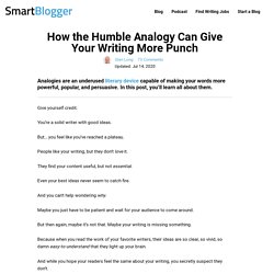 How the Humble Analogy Can Give Your Writing More Punch