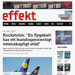 Rockström: "En flygskatt har ett hundraprocentigt vetenskapligt stöd"