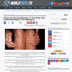 A Point of a Hundred Diseases on Your Body: Here is What Will Happen If You Massage It