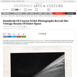 Hundreds Of Unseen NASA Photographs Reveal The Vintage Beauty Of Outer Space