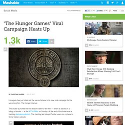 "The Hunger Games" Viral Campaign Heats Up