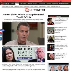 Hunter Biden Admits Laptop from Hell 'Could Be' His