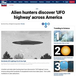 Alien hunters discover 'UFO highway' across America