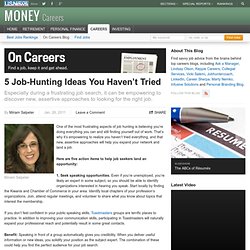 5 Job-Hunting Ideas You Haven’t Tried