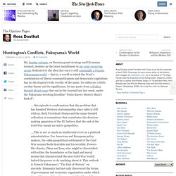 Huntington's Conflicts, Fukuyama's World - NYTimes.com