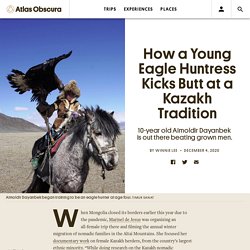 How a Young Eagle Huntress Kicks Butt at a Kazakh Tradition