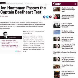 Jon Huntsman Passes the Captain Beefheart Test