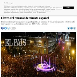 Claves del huracán feminista español