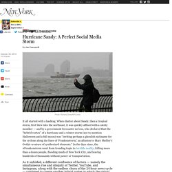 Hurricane Sandy: A Perfect Social Media Storm