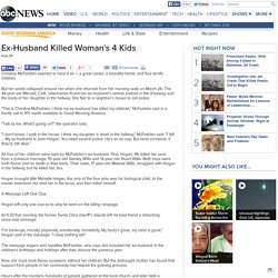 Ex-Husband Killed Woman's 4 Kids