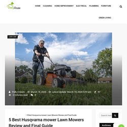 5 Best Husqvarna mower Lawn Mowers Review and Final Guide