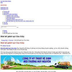 Hút Bể Phốt tại Cầu Giấy Uy Tín Giá Rẻ