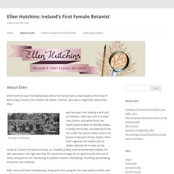 Ellen Hutchins: Ireland's First Female Botanist