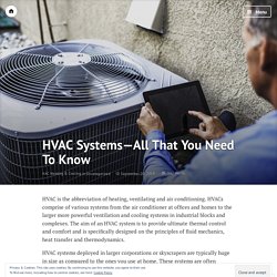 HVAC Systems—All That You Need To Know – AAC Heating & Cooling