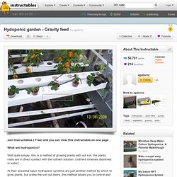 Hydoponic garden - Gravity feed