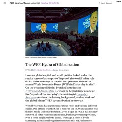 The WEF: Hydra of Globalization - 100 Years of Now Journal