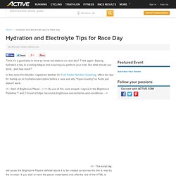 Hydration and Electrolyte Tips for Race Day