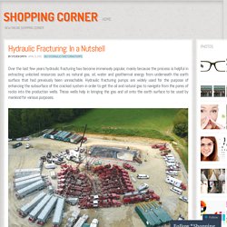 Hydraulic Fracturing: In a Nutshell