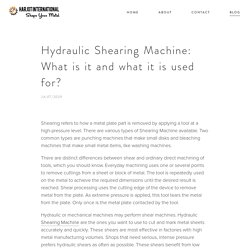 Hydraulic Shearing Machine: What is it and what it is used for?