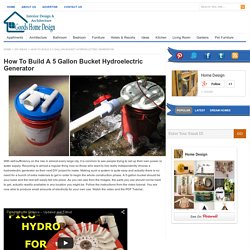 How To Build A 5 Gallon Bucket Hydroelectric Generator