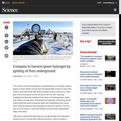 Company to harvest green hydrogen by igniting oil fires underground