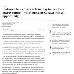 Opinion: Hydrogen has a major role to play in the clean-energy future – which presents Canada with an opportunity