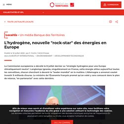 L'hydrogène, nouvelle "rock-star" des énergies en Europe