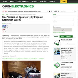 BonePonics is an Open source hydroponics automation system