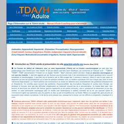 Hyperactivité Adulte TDAH TDA Déficit d'Attention Probleme concentration Procrastination Cyclothymie Impulsivité Ritaline Coaching
