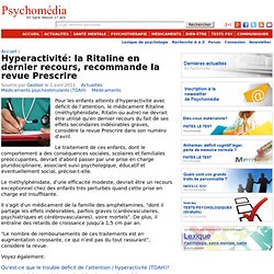 Hyperactivité: la Ritaline en dernier recours, recommande la revue Prescrire