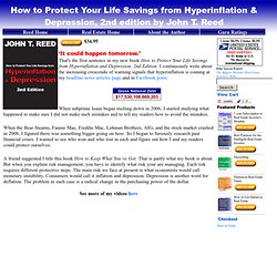 How to Protect your Life Savings From Hyperinflation & Depression by John T. Reed