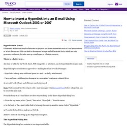 How to Insert a Hyperlink into an E-mail Using Microsoft Outlook 2003 or 2007