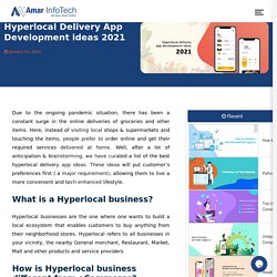 Hyperlocal Business Idea Will Take You On The Top This 2021