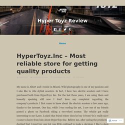 HyperToyz.Inc – Most reliable store for getting quality products