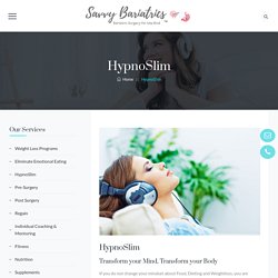 HypnoSlim - Savvy Bariatrics