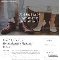 Find The Best Of Hypnotherapy Plymouth In UK