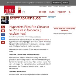 Hypnotists Flips Pro-Choicers to Pro-Life in...