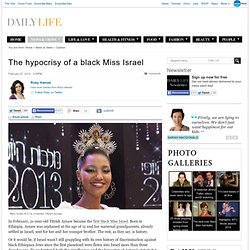 The hypocrisy of a black Miss Israel
