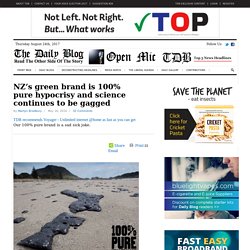Overfishing : NZ’s green brand is 100% pure hypocrisy and science continues to be gagged « The Daily Blog