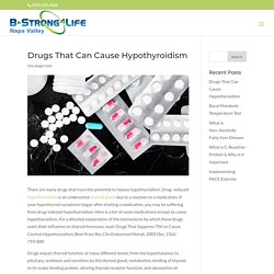 Drugs That Can Cause Hypothyroidism