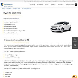 Hyundai Grand i10 Car Review, Price, RTO & Insurance