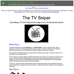 I Make Projects - The TV Sniper