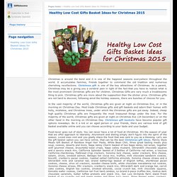Healthy Low Cost Gifts Basket Ideas for Christmas 2015.
