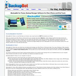 iBackupBot - iTunes Backup Manager for iPhone, iPod Touch, iPad