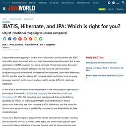 iBATIS, Hibernate, and JPA: Which is right for you?